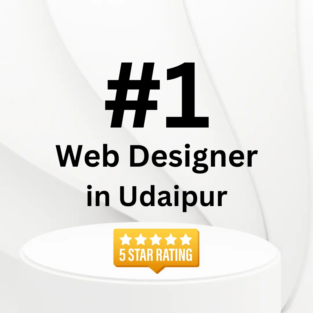 Why You Need an Expert Web Designer in Udaipur